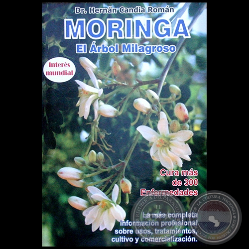 MORINGA, EL RBOL MILAGROSO - Autor: HERNN CANDIA ROMN